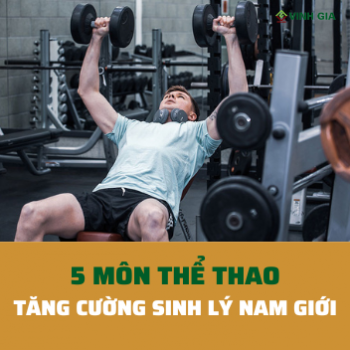 5 môn thể thao giúp tăng cường sinh lý nam giới